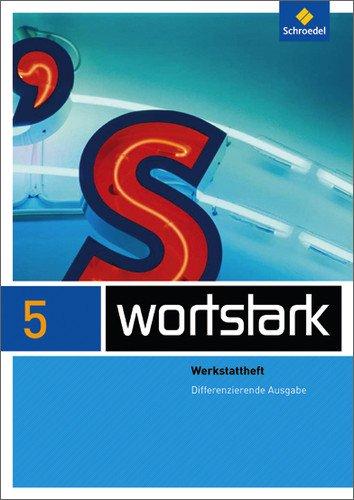 wortstark Plus - Differenzierende Allgemeine Ausgabe 2009: Werkstattheft 5