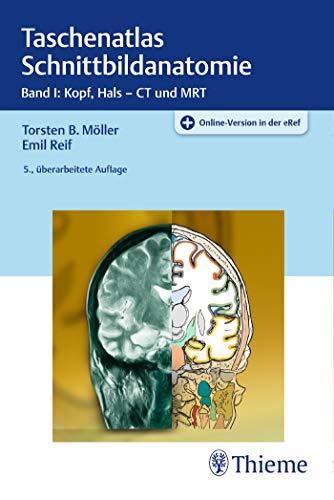 Taschenatlas Schnittbildanatomie: Band I: Kopf, Hals