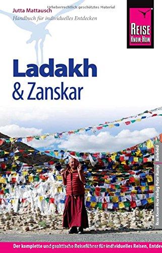 Reise Know-How Ladakh und Zanskar: Reiseführer für individuelles Entdecken