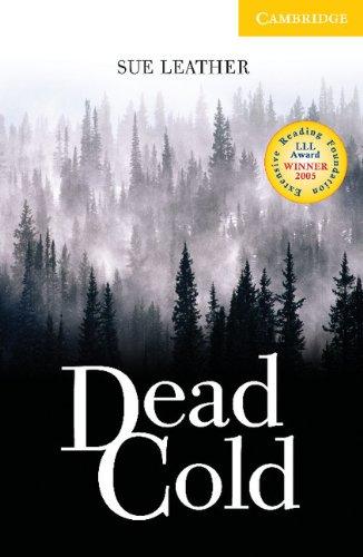 Dead Cold: Level 2 Elementary/Lower Intermediate: Elementary / Lower Intermediate Level 2 (Cambridge English Readers)