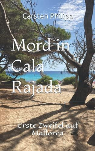 Mord in Cala Rajada: Erste Zweifel auf Mallorca