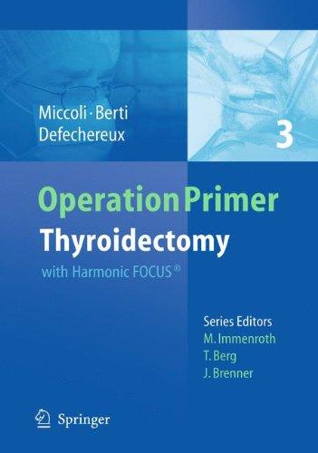 Thyroidectomy: with Harmonic FOCUS® (Operation Primers)