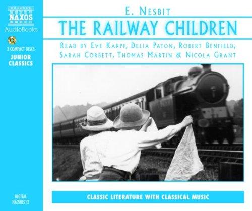 Junior Classics - the Railway Children (E. Nesbit)