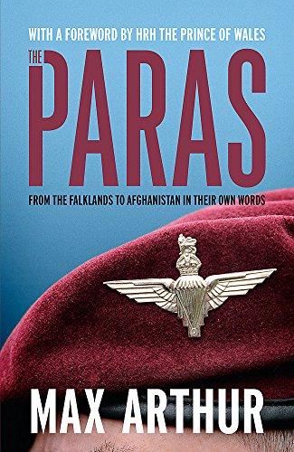 The Paras: 'Earth's most elite fighting unit' - Telegraph: From the Falklands to Afghanistan in Their Own Words