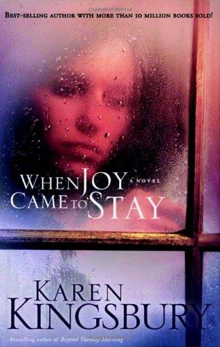 When Joy Came to Stay