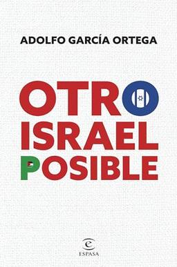 Otro Israel posible (NO FICCIÓN)