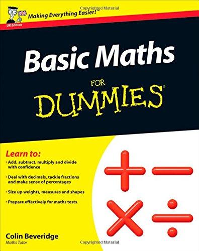 Basic Maths For Dummies: UK Edition