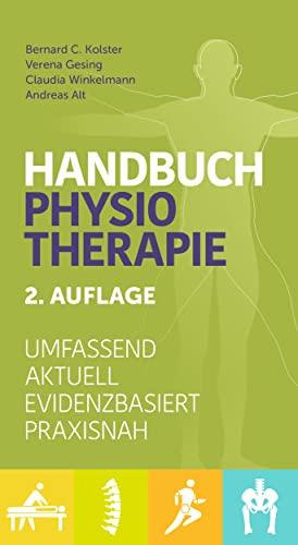 Handbuch Physiotherapie: Umfassend, aktuell, evidenzbasiert, praxisnah