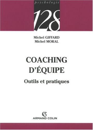 Coaching d'équipe : outils et pratiques