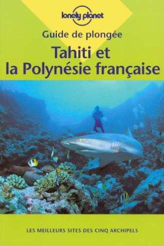 Tahiti et la Polynésie française