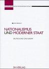 Nationalismus und moderner Staat: Deutschland und Europa