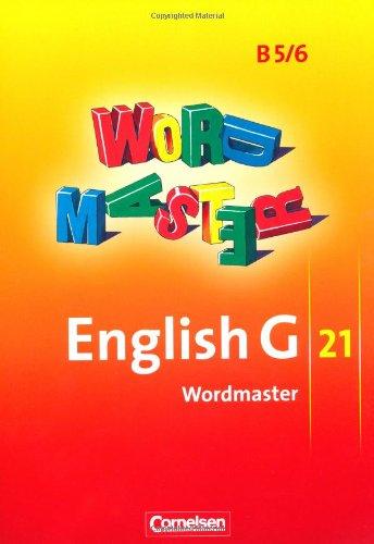 English G 21 - Ausgabe B: Band 5/6: 9./10. Schuljahr - Wordmaster: Vokabellernbuch