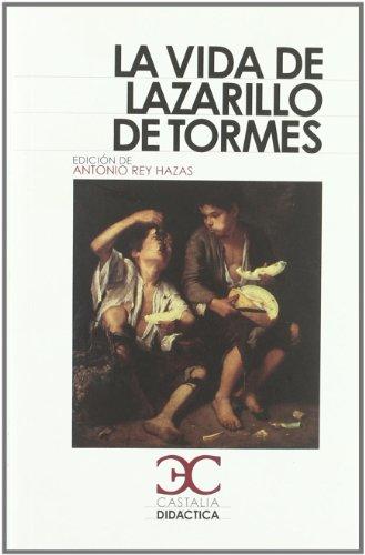 La vida del Lazarillo de Tormes (CASTALIA DIDÁCTICA. C/D., Band 6)