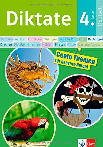 Klett Diktate 4. Klasse Deutsch: Lerne mit Piraten, Drachen und mehr