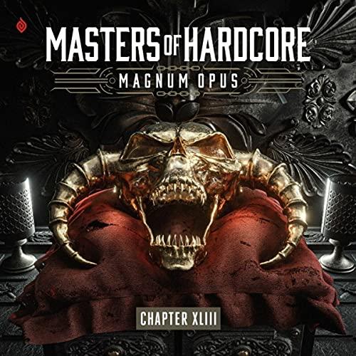 Masters of Hardcore-Magnum Opus Chapter Xliii