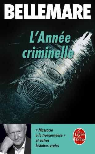 L'année criminelle. Vol. 1