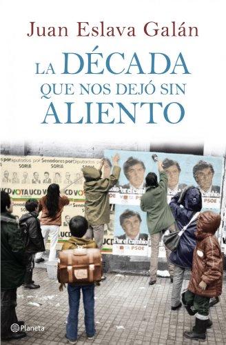 La década que nos dejó sin aliento ((Fuera de colección))