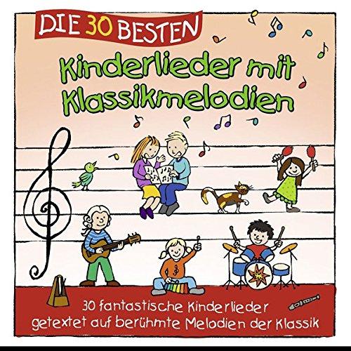 Die 30 besten Kinderlieder mit Klassikmelodien