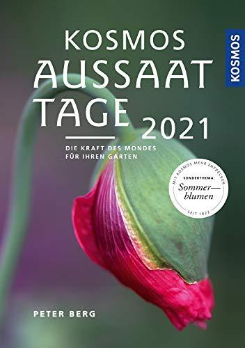 Kosmos Aussaattage 2021: Die Kraft des Mondes für Ihren Garten