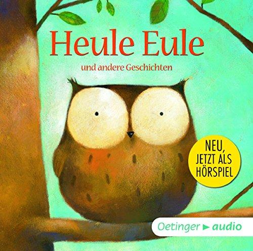 Heule Eule-Die Hörspiele