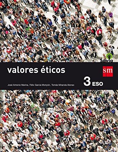 Savia, valores éticos, 3 ESO: Valores eticos 3 ESO