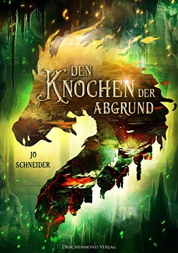 Den Knochen der Abgrund (Drei Kronen Saga)