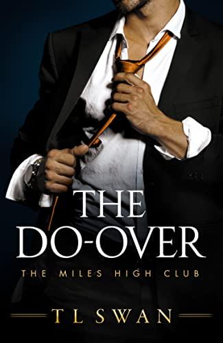 The Do-Over (The Miles High Club, Band 4)