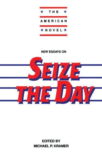 New Essays on Seize the Day (The American Novel)