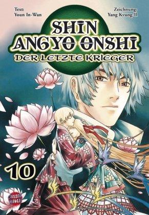 Shin Angyo Onshi - Der letzte Krieger: Shin Angyo Onshi, Band 10: BD 10