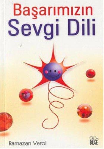 BAŞARIMIZIN SEVGİ DİLİ