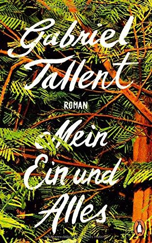 Mein Ein und Alles: Roman