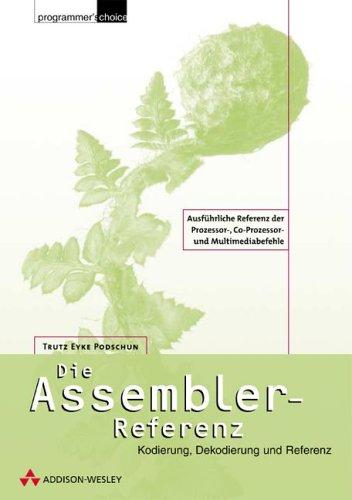 Die Assembler-Referenz . Kodierung, Dekodierung und Referenz (Programmer's Choice)