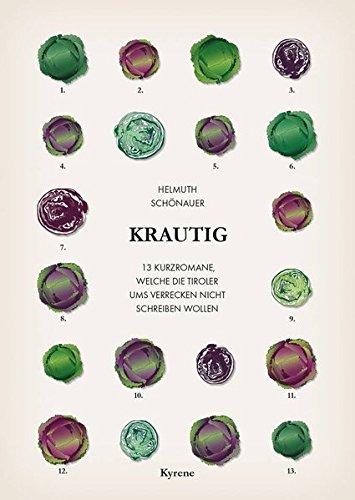 Krautig: 13 Kleinromane, welche die Tiroler ums Verrecken nicht schreiben wollen