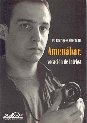 Amenábar, vocación de intriga (Fundidos en Negro, Band 3)