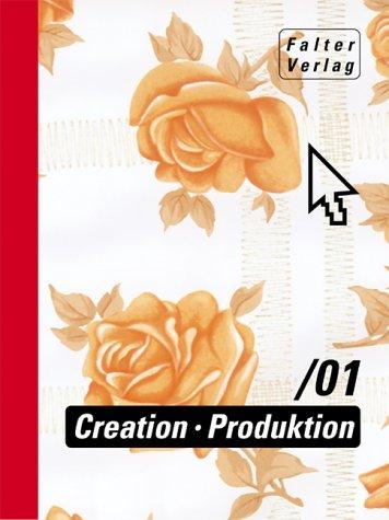 Creation Produktion 2001