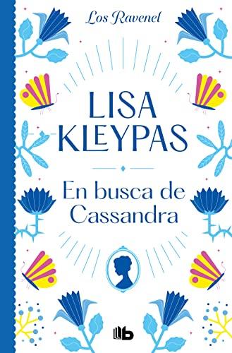 En busca de Cassandra (Los Ravenel 6) (Ficción, Band 6)