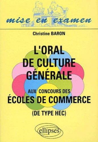 L'oral de culture générale aux concours des écoles de commerce (de type HEC)