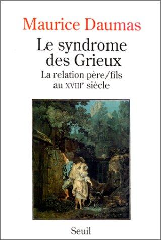 Le syndrome Des Grieux : la relation père-fils au XVIIIe siècle