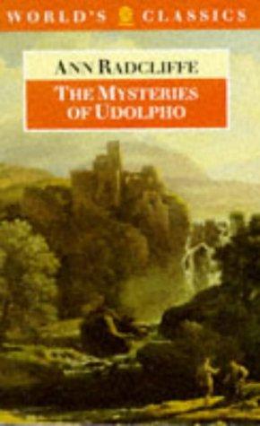 The Mysteries of Udolpho (The World's Classics)