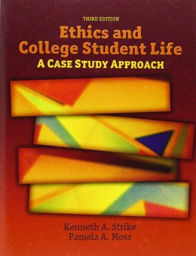 Ethics and College Student Life: A Case Study Approach