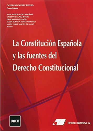 La Constitución española y las fuentes del derecho constitucional