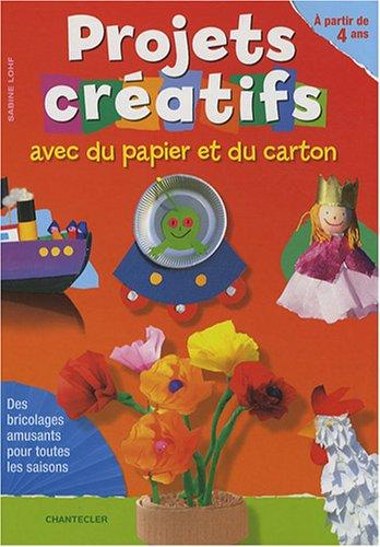 Projets créatifs avec du papier et du carton