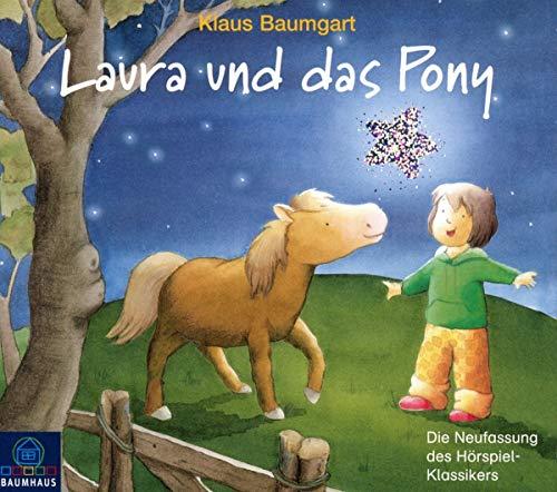 Laura und das Pony: . Hörspiel .: . Hrspiel . (Lauras Stern - Erstleser, Band 5)