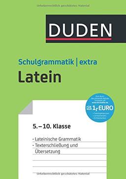 Duden Schulgrammatik extra - Latein: Lateinische Grammatik - Texterschließung und Übersetzung (5.-10. Klasse)