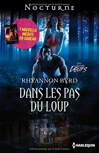 La légende des loups. Dans les pas du loup