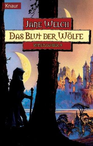 Das Blut der Wölfe. Runenzauber 09