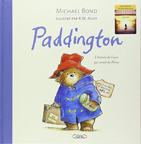 Paddington : l'histoire de l'ours qui venait du Pérou