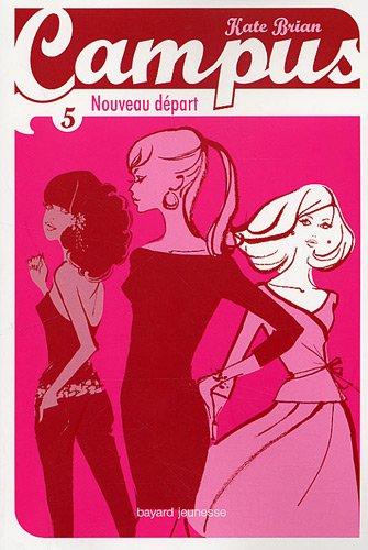 Campus. Vol. 5. Nouveau départ