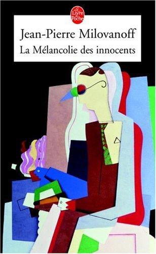 La mélancolie des innocents