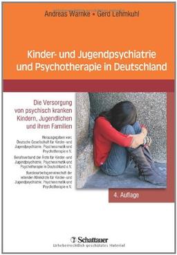 Kinder- und Jugendpsychiatrie und Psychotherapie in Deutschland: Die Versorgung von psychisch kranken Kindern, Jugendlichen und ihrer Familien. ... Psychosomatik und Psychotherapie e.V. l